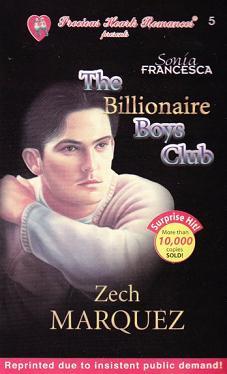 Zech Marquez (The Billionaire Boys Club, #5)