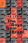 The Boys from Brazil by Ira Levin