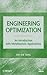 Engineering Optimization: An Introduction with Metaheuristic Applications