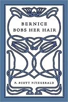 Bernice Bobs Her Hair by F. Scott Fitzgerald