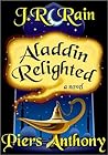 Aladdin Relighted by J.R. Rain