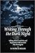 Writing Through the Dark Night by D. Patrick Miller