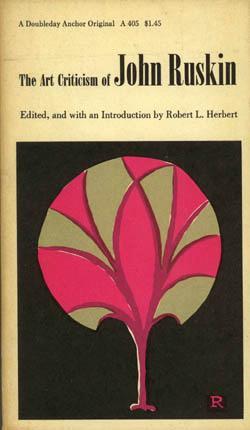 The Art Criticism of John Ruskin (Paperback)