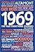 1969: The Year Everything Changed