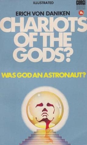 Chariots of the Gods?: Was God an Astronaut?