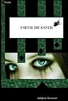 Coeur de goth by Aubepine Duroncier