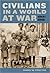 Civilians in a World at War...