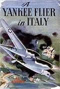 A Yankee Flier in Italy