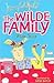 The Wilde Family: Wilde Style