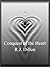 Conquest of the Heart