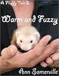 A Fluffy Tale 2: Warm and Fuzzy