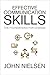 Effective Communication Skills by John Nielsen Effective Communication Skills by John Nielsen