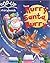 Hurry, Santa, Hurry!