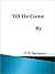 Till He Come by Charles Haddon Spurgeon