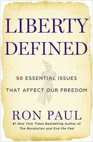Liberty Defined: 50 Essential Issues That Affect Our Freedom