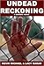 Undead Reckoning: A Zombie Novel