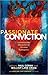 Passionate Conviction: Mode...