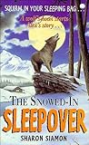 The Snowed-In Sleepover by Siamon