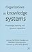 Organizations As Knowledge Systems