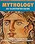 Mythology an Illustrated Guide
