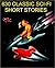 255 Sci-Fi Classic Short Stories From the Greatest Writers Ever: with Bonus 15 Modern Ghost Stories