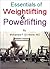 Essentials of Weightlifting and Powerlifting