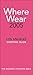 Where to Wear 2005 by Jill Fairchild