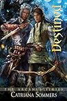 Destined by Catriana Sommers