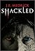 Shackled