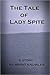 The Tale of Lady Spite