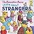 The Berenstain Bears Learn About Strangers