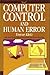 Computer Control and Human Error - IChemE