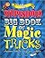 The Stupendous Big Book of Magic Tricks