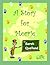 A Story for Morrie by Sarah Quelland