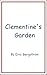 Clementine's Garden