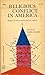 Religious Conflict in America: Studies of the Problem Beyond Bigotry