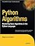 Python Algorithms: Mastering Basic Algorithms in the Python Language