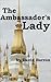 The Ambassador's Lady