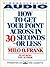 How To Get Your Point Across In 30 Seconds Or Less by Milo O. Frank