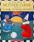 The Real Mother Goose: Book of Classic Nursery Rhymes