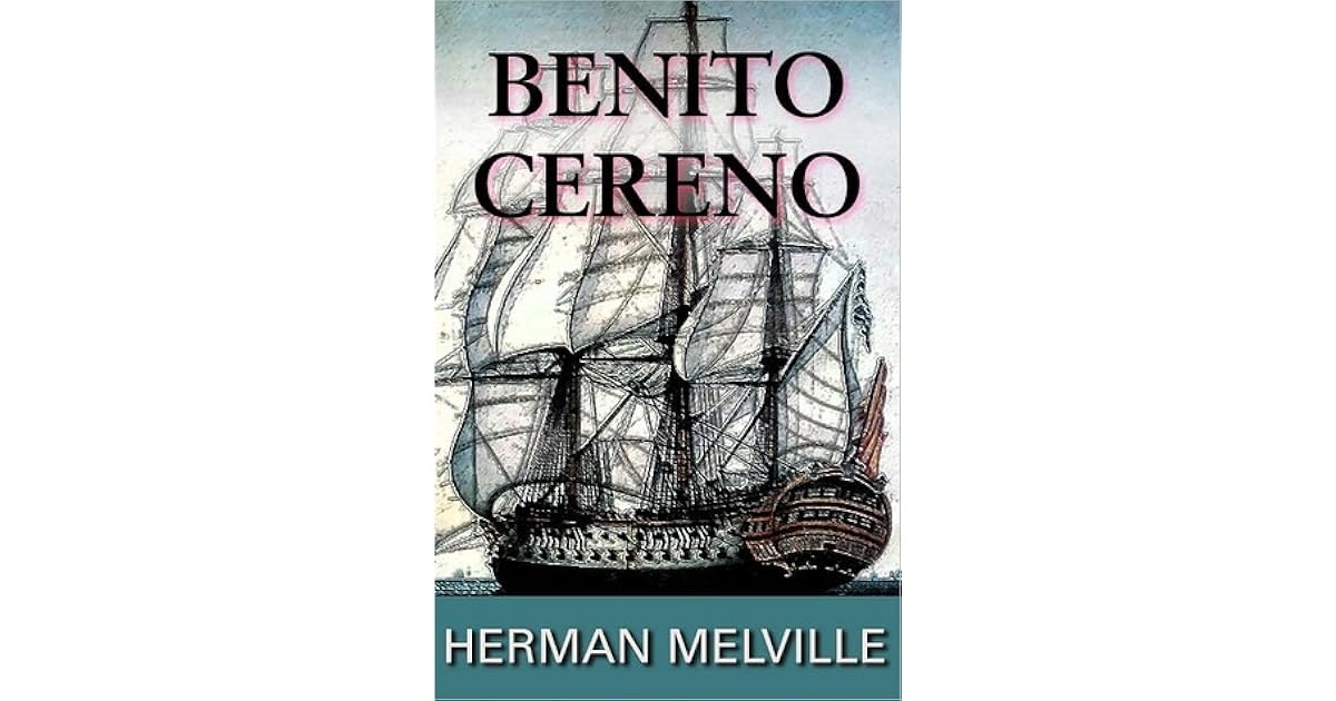 Benito Cereno by Herman Melville