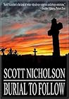 Burial To Follow by Scott Nicholson