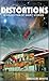 Distortions: A Collection o...