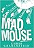Mad Mouse by Chris Grabenstein