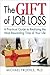 The Gift of Job Loss - A Pr...