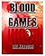 Blood Games (Blood Hunt #3)