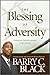 The Blessing of Adversity: ...