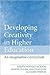 Developing Creativity in Hi...