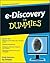 E-Discovery for Dummies