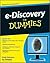 E-Discovery for Dummies